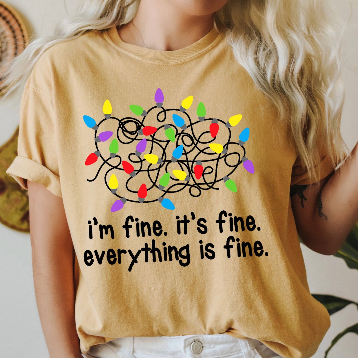 I'm Fine, It's Fine, Everything Is Fine, Christmas Lights, Stress, Sassy, Comfort Colors, Tshirt