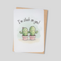 I’m Stuck on You – Cute Kawaii Cactus Valentines Greeting Card