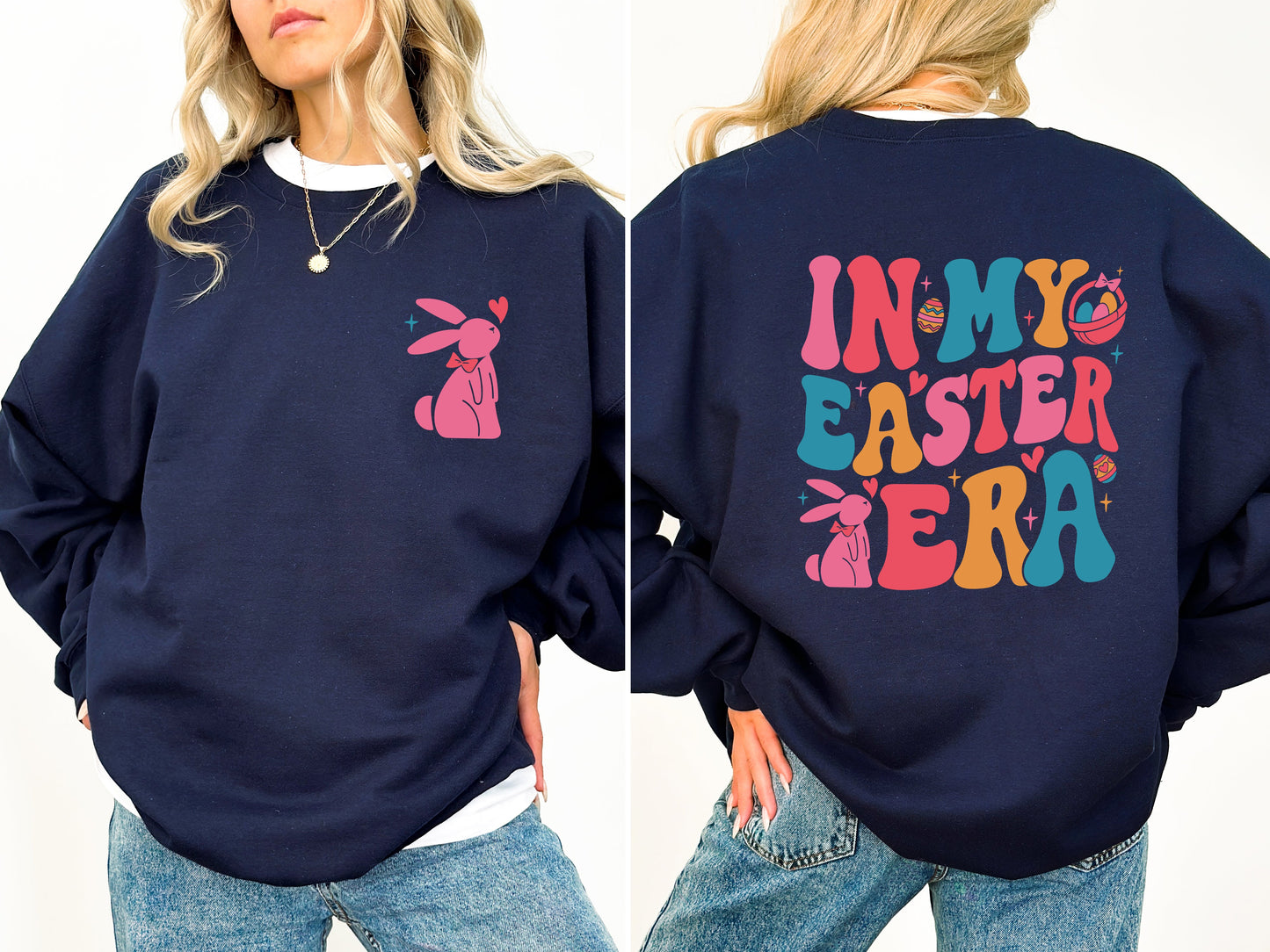 In My Easter Era, Bunny, Rabbit, Cute Sweatshirt