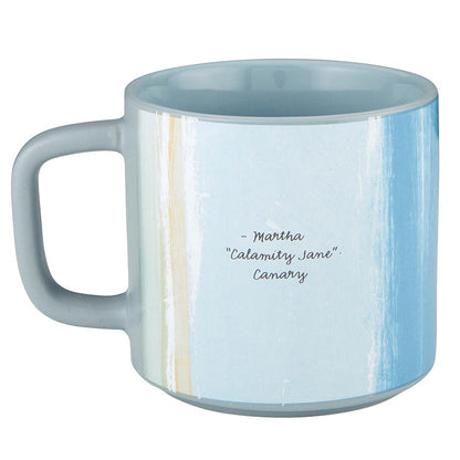 Calamity Jane "If a Girl Wants To Be A Legend" Coffee Mug | Stoneware