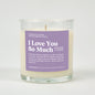 I Love You So Much Glass Candle