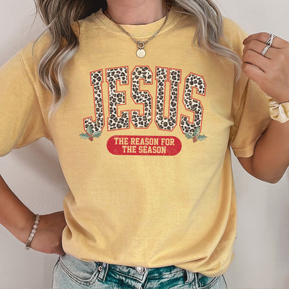 Jesus, Reason For The Season, Christmas, Religious, Christian, Leopard Print, Comfort Colors, Tshirt