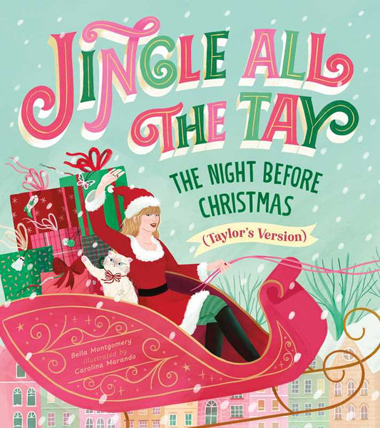 Jingle All the Tay: The Night Before Christmas (Taylor’s Version) – Hardcover