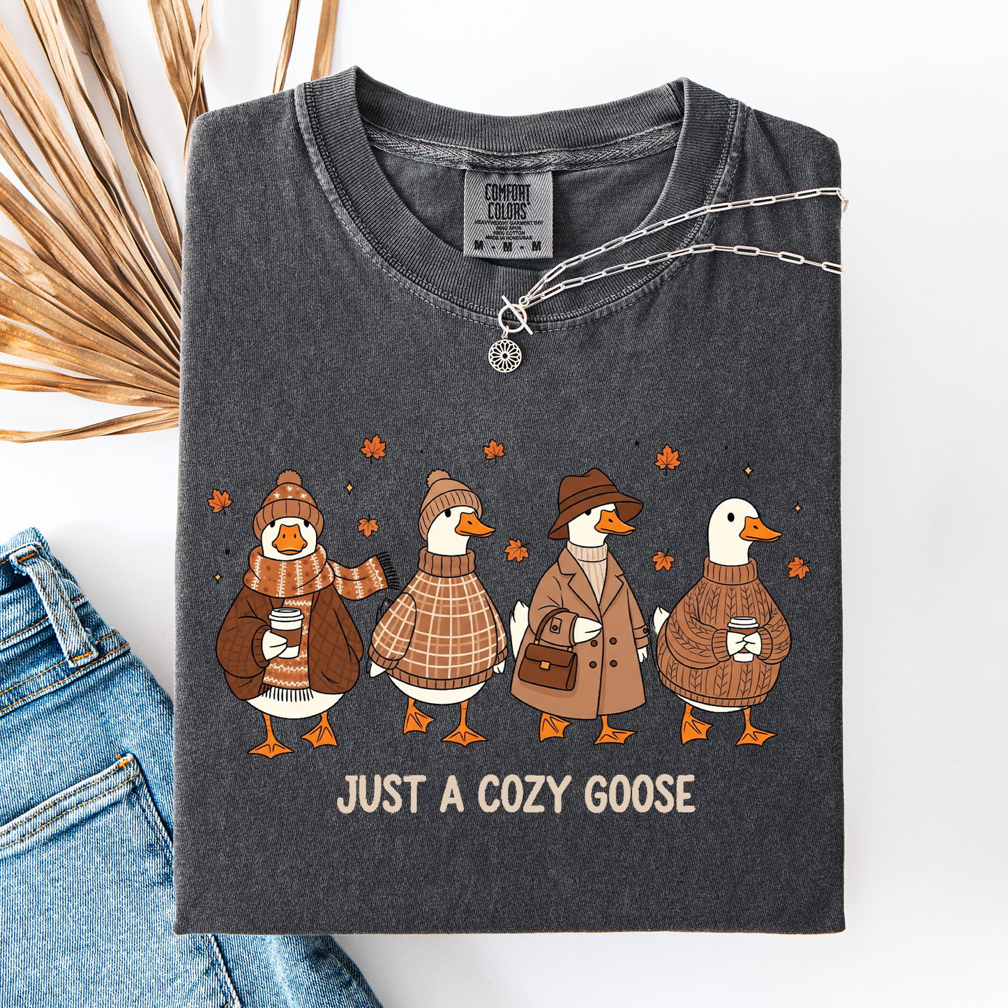 Just a Cozy Goose, Autumn Goose, Comfort Colors T-Shirt