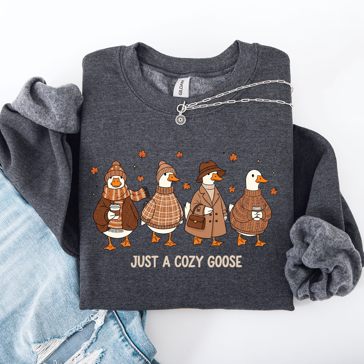 Just a Cozy Goose, Autumn Goose  Sweatshirt