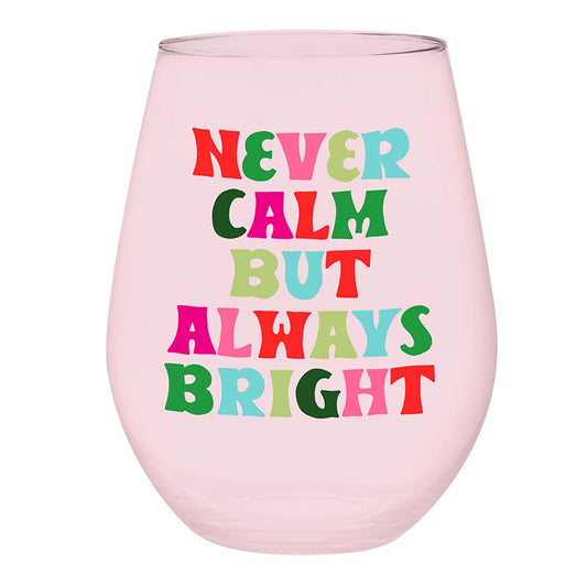 Never Calm But Always Bright Jumbo Stemless Wine Glass | Pastel
