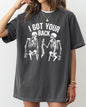 I Got Your Back, Skeleton, Witch, Aesthetic, Funny, Meme, Halloween, Spooky, Costume, Tshirt Comfort Colors T-Shirt