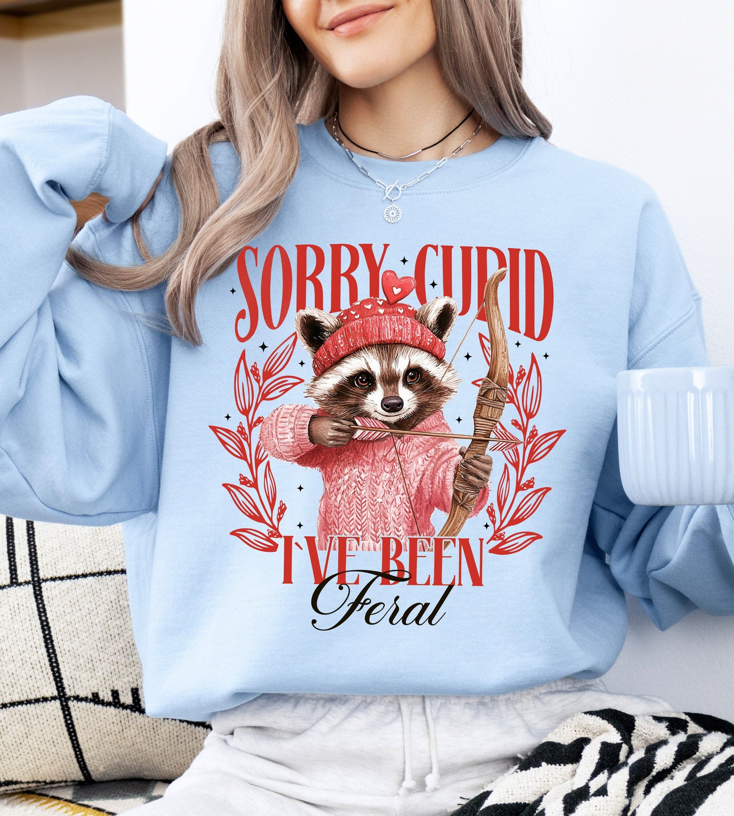 Sorry Cupid, Racoon, Feral, Valentine's Day, Love Sweatshirt