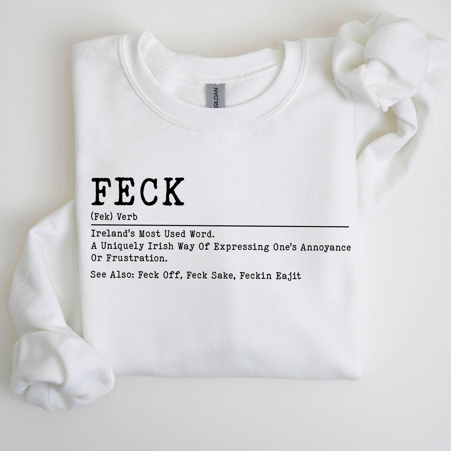 Feck Definition, Funny, Irish, Lucky, St. Paddy's Day, Clover, Shamrock, Lucky Charm, St Patrick's Day Sweatshirt