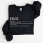 Feck Definition, Funny, Irish, Lucky, St. Paddy's Day, Clover, Shamrock, Lucky Charm, St Patrick's Day Sweatshirt