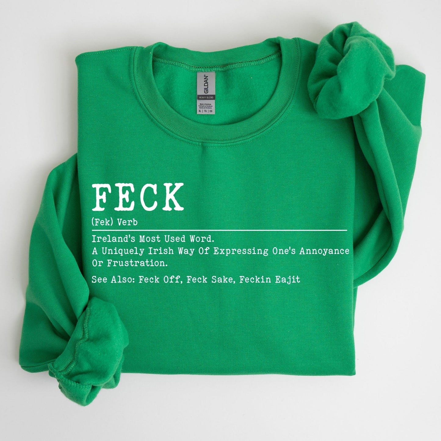 Feck Definition, Funny, Irish, Lucky, St. Paddy's Day, Clover, Shamrock, Lucky Charm, St Patrick's Day Sweatshirt