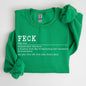 Feck Definition, Funny, Irish, Lucky, St. Paddy's Day, Clover, Shamrock, Lucky Charm, St Patrick's Day Sweatshirt