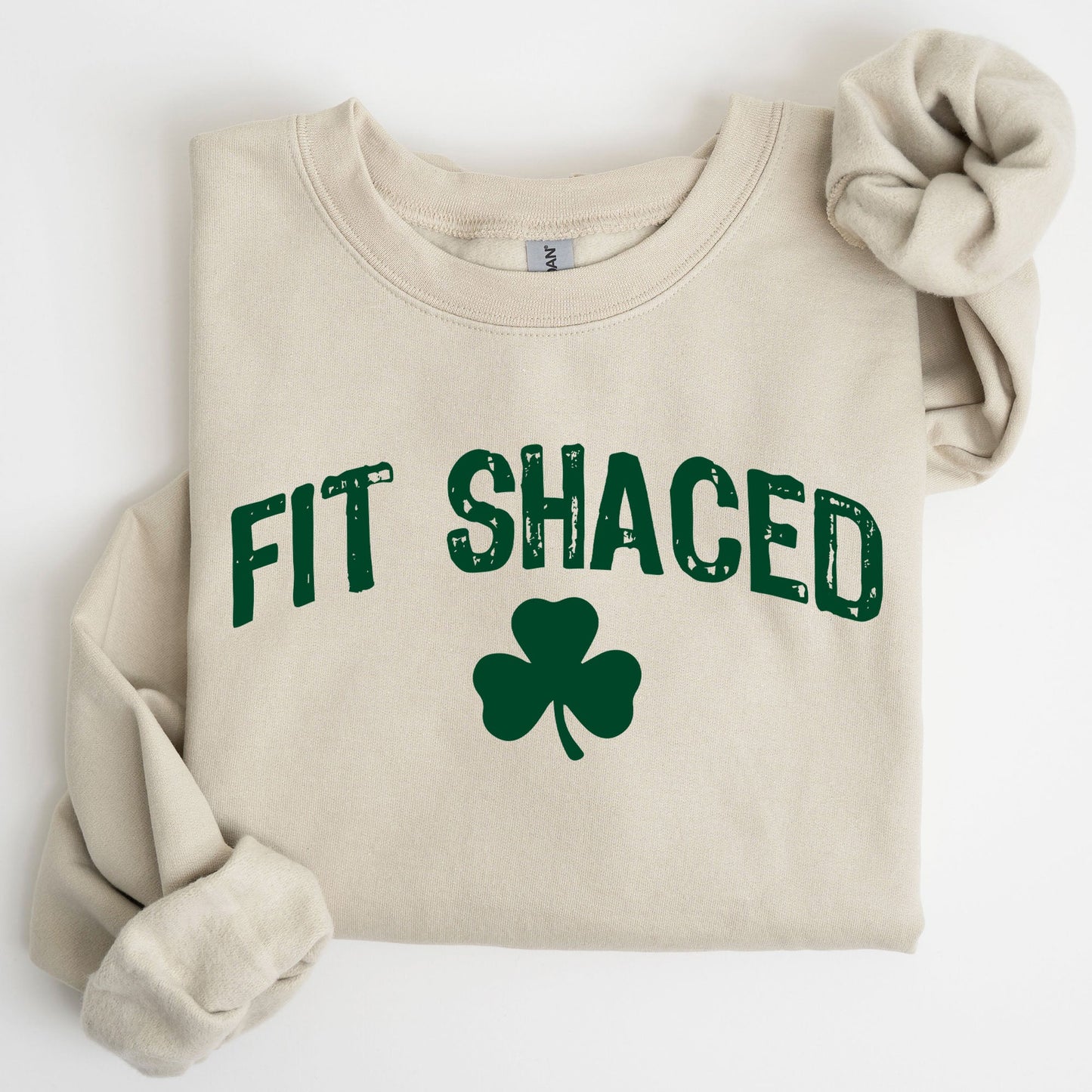Fit Shaced, Funny, Irish, Lucky, St. Paddy's Day, Clover, Shamrock, Lucky Charm, St Patrick's Day Sweatshirt