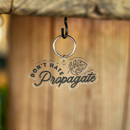 Don't Hate Propagate - Keychain