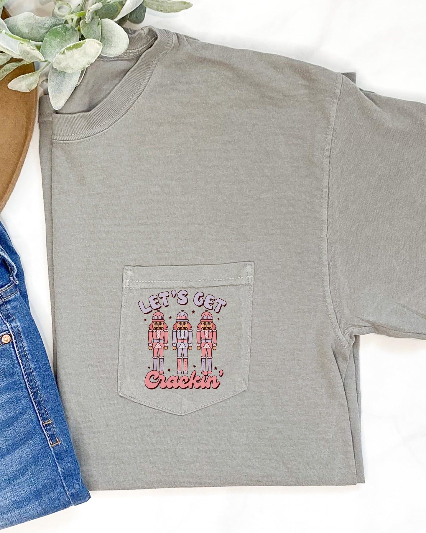 Let's Get Crackin, Pocket, Nutcrackers, Christmas, Winter, Santa, Snow, Xmas Pocket Tee Comfort Colors T-Shirt