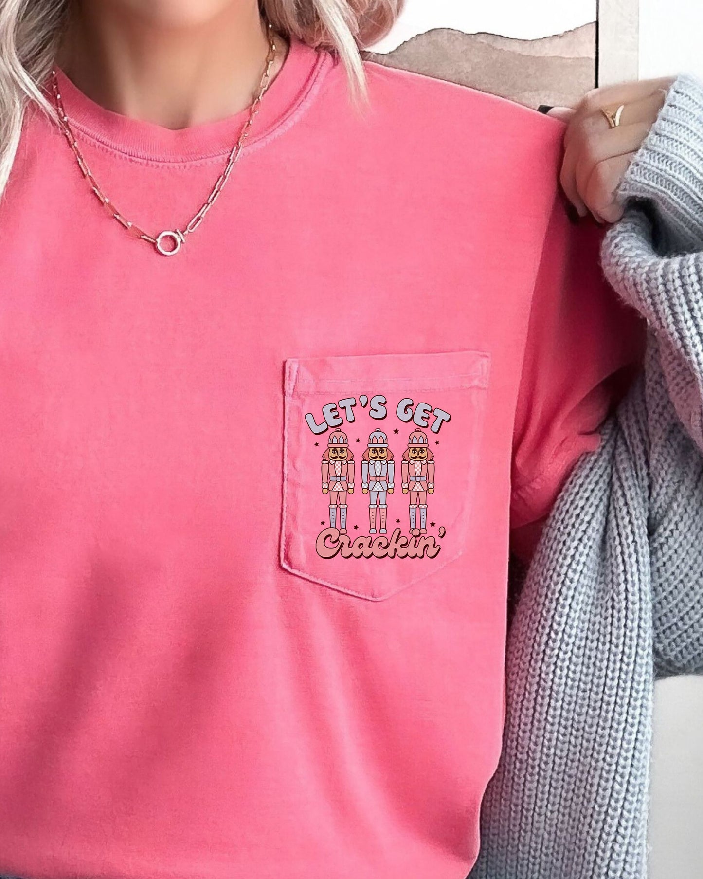 Let's Get Crackin, Pocket, Nutcrackers, Christmas, Winter, Santa, Snow, Xmas Pocket Tee Comfort Colors T-Shirt