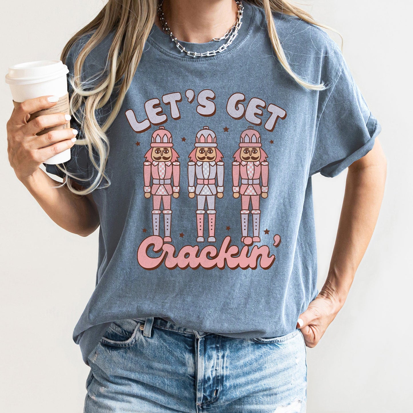 Let's Get Cracking, Nutcracker, Christmas, Retro, Comfort Colors, Tshirt
