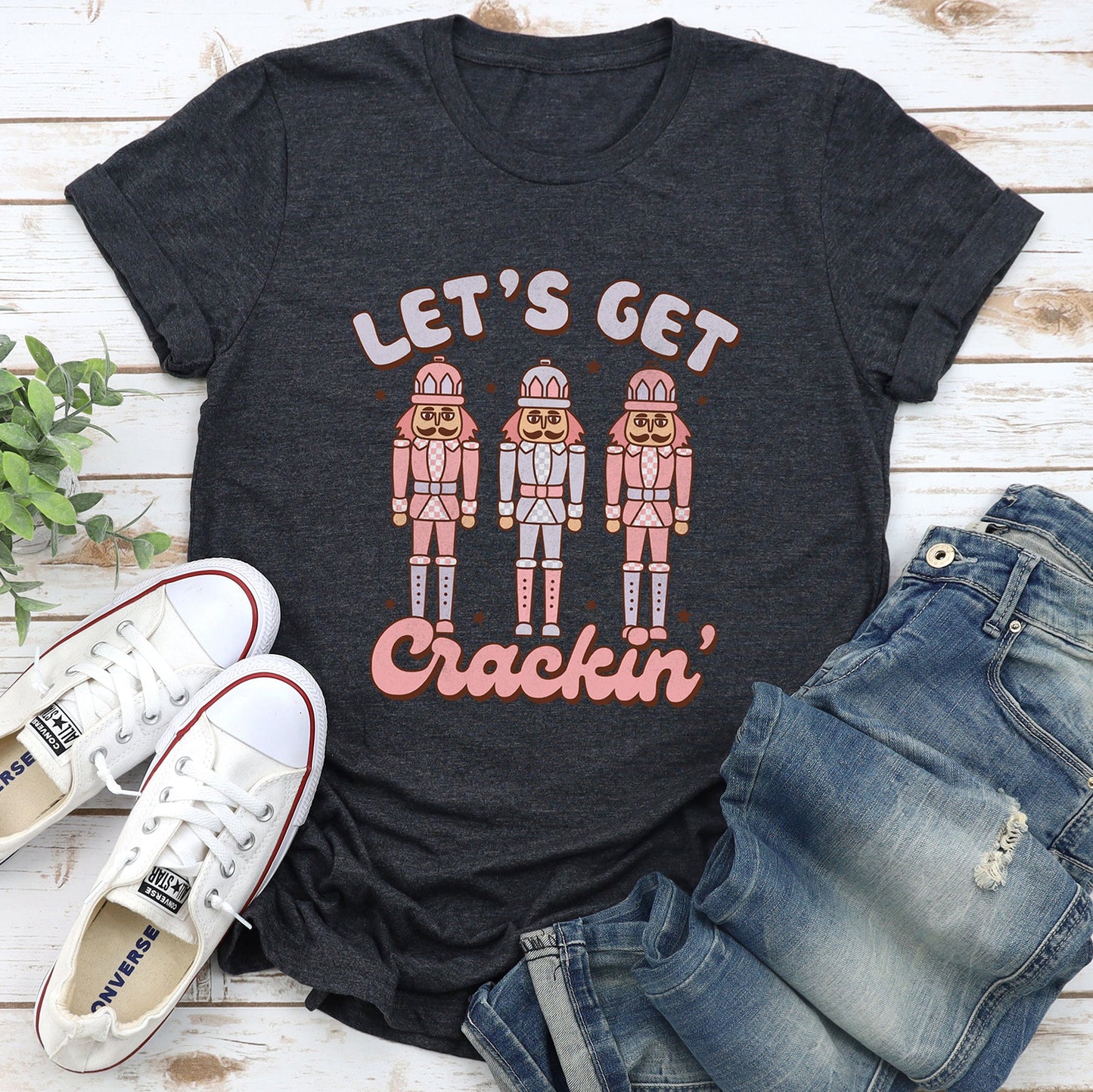 Let's Get Cracking, Nutcracker, Christmas, Retro Super Soft Tees