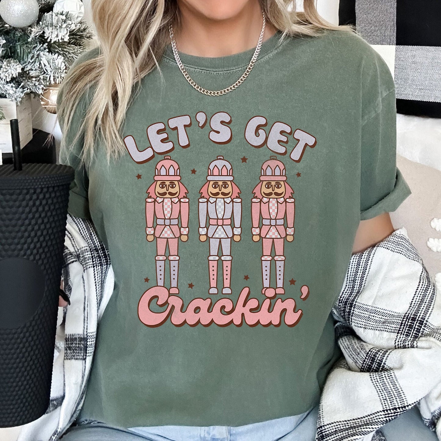 Let's Get Cracking, Nutcracker, Christmas, Retro, Comfort Colors, Tshirt