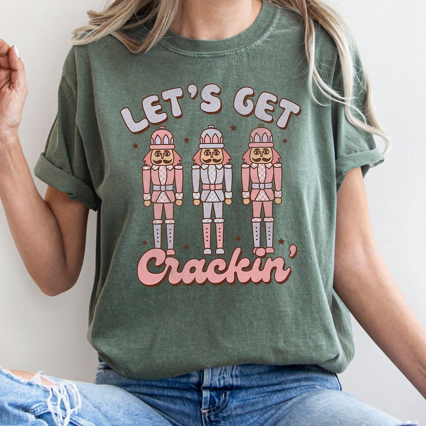 Let's Get Cracking, Nutcracker, Christmas, Retro, Comfort Colors, Tshirt