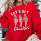 Let's Get Cracking, Nutcracker, Christmas Sweatshirt
