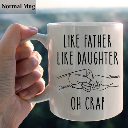 Like Father Like Daughter - Personalized Custom Mug - Father's Day, Birthday Gift For Dad, Daddy