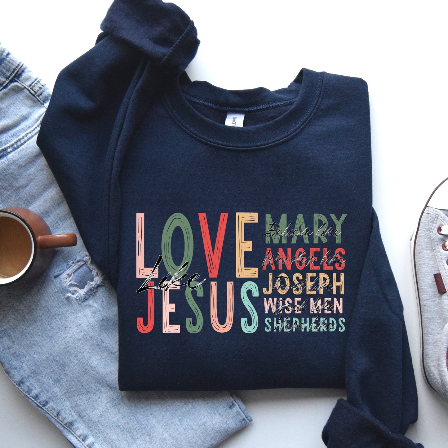 Love Like Jesus, Christmas, Christian, Gospel, Faith, Religious Sweatshirt