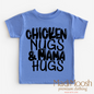 Chicken Nugs And Mama Hugs Shirt - Cute Kids Tee