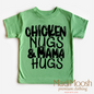 Chicken Nugs And Mama Hugs Shirt - Cute Kids Tee