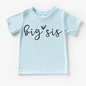 Big Sis Sister Siblings Family Shirt - Sister Tee