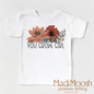 You Grow Girl Shirt