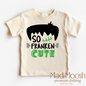 So Franken Cute Shirt - Halloween Shirt