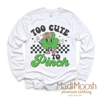 Too Cute To Pinch St. Patrick's Day Shirt - Kids St. Patrick's Day Tee