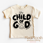 Child Of God Shirt - Christian Shirt