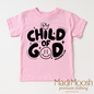 Child Of God Shirt - Christian Shirt