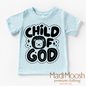Child Of God Shirt - Christian Shirt