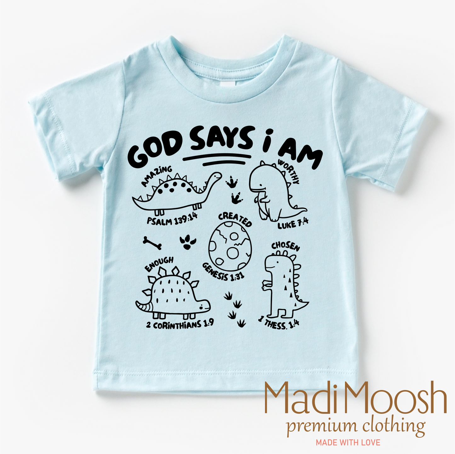 God Says I Am Dinosaur Shirt - Christian Shirt