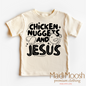 Chicken Nuggets And Jesus Shirt - Christian Shirt