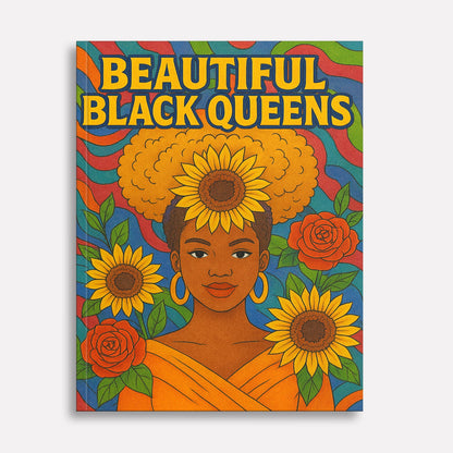 Beautiful Black Queens Coloring Pages – 48 Pages – Regal, Empowering, Afrocentric Beauty – For Adults