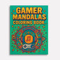 Gamer Mandalas – Mandala Coloring Pages – 48 Pages – Controllers, Pixels, Retro Symbols & Game Vibes – For Teens and Adults