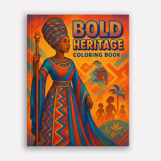 Bold Heritage Coloring Pages – 48 Pages – Inspiring People, Cultural Symbols, Black History Pride – For Kids