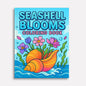 Seashell Blooms – Coloring Pages – 48 Ocean-Inspired Floral Designs – For Kids And Adults