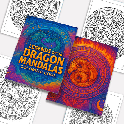 Legends of the Dragon Mandalas Coloring Pages – 48 Pages – Mythical, Fiery, Eastern-Inspired Designs – For Adults
