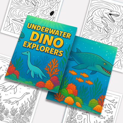 Underwater Dino Explorers – Dinosaur Coloring Pages – 48 Pages – Whimsical, Creative, Deep Sea Dinos – For All Ages