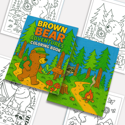 Brown Bear Adventures – Animal Coloring Pages – 48 Pages – Cute, Forest, Wholesome Moments – For Kids