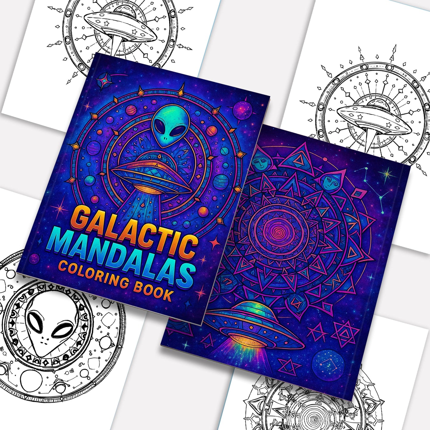 Galactic Mandalas – Mandala Coloring Pages – 48 Pages – UFOs, Aliens, Meteors & Cosmic Symbols – For Adults