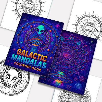 Galactic Mandalas – Mandala Coloring Pages – 48 Pages – UFOs, Aliens, Meteors & Cosmic Symbols – For Adults