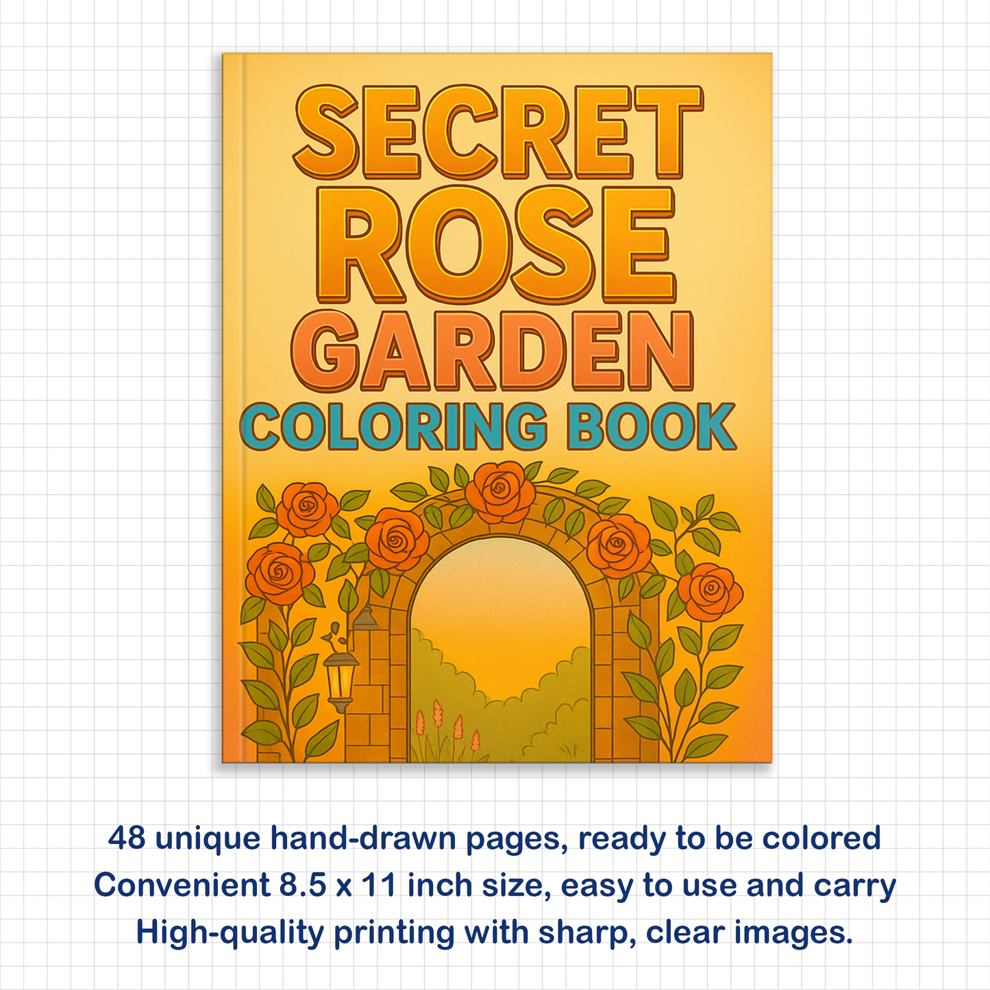 Secret Rose Garden – Flower Coloring Pages – 48 Pages – Whimsical, Romantic, Hidden Nature Paths – For Adults