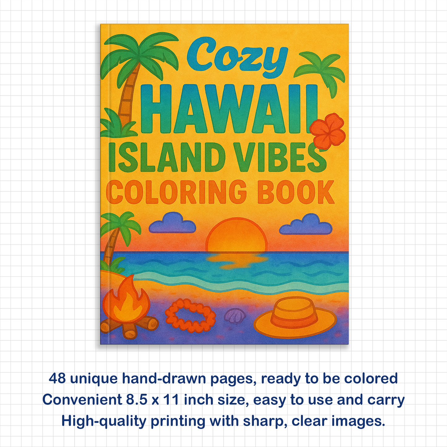 Cozy Hawaii Island Vibes Coloring Pages – 48 Pages – Chill, Zen, Beach Aesthetic – For Adults