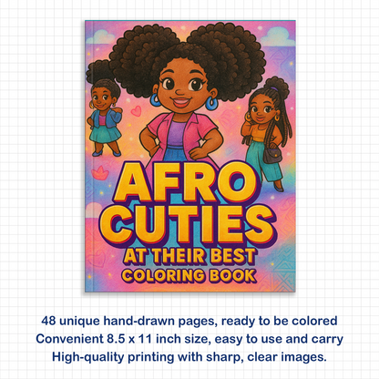 Afro Cuties at Their Best Coloring Pages – 48 Pages – Cute, Empowering, Everyday Joy – For Adults